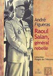 Raoul Salan , General Rebelle