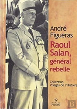 Bertrand.pt - Raoul Salan , General Rebelle