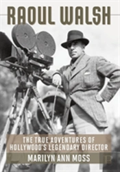 Raoul Walsh