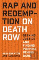 Rap And Redemption On Death Row
