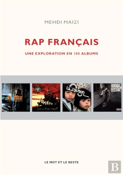Bertrand.pt - Rap Francais ; Une Exploration En 100 Albums