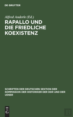 Bertrand.pt - Rapallo Und Die Friedliche Koexistenz