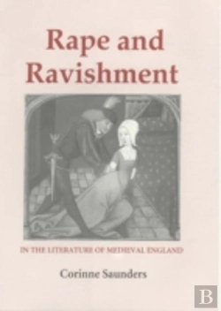 Bertrand.pt - Rape And Ravishment In The Literature Of Medieval England