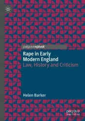 Rape In Early Modern England
