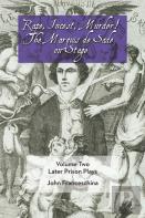 Rape, Incest, Murder! The Marquis De Sade On Stage Volume Two