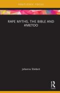 Rape Myths, The Bible, And #Metoo