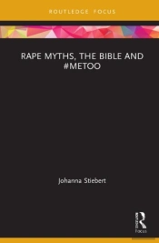 Rape Myths, The Bible, And #Metoo