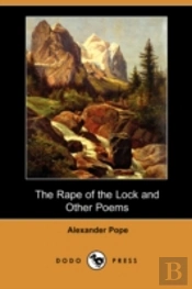 Rape Of The Lock And Other Poems (Dodo Press)