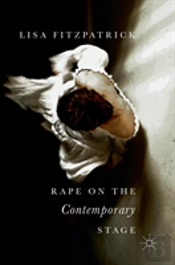 Rape On The Contemporary Stage