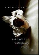 Rape On The Contemporary Stage