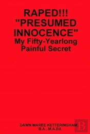Raped!!! Presumed Innocence