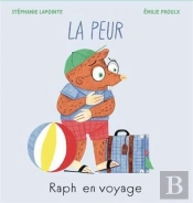 Raph En Voyage. La Peur