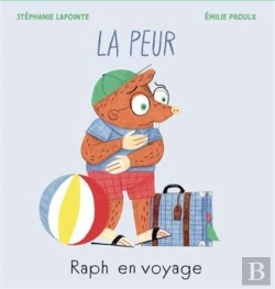 Bertrand.pt - Raph En Voyage. La Peur