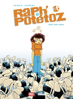 Bertrand.pt - Raph Et Potétoz Tome 5 ; Chien Mais Chiant