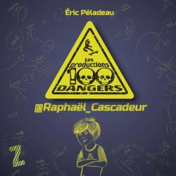 Bertrand.pt - Raphael Cascadeur. Les Prod. 100 Dangers