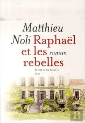 Raphael Et Les Rebelles