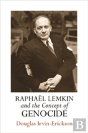 Raphael Lemkin And The Concept Of Genocide