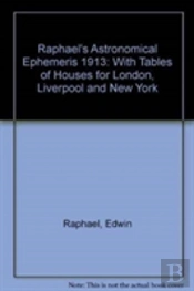 Raphael'S Astronomical Ephemeris