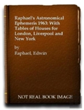 Raphael'S Astronomical Ephemeris