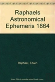 Raphael'S Astronomical Ephemeris