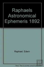 Raphael'S Astronomical Ephemeris