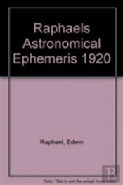 Raphael'S Astronomical Ephemeris