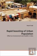 Rapid Boosting Of Urban Population