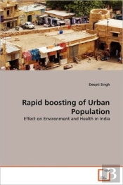 Rapid Boosting Of Urban Population
