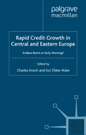 Rapid Credit Growth In Central And Eastern Europe