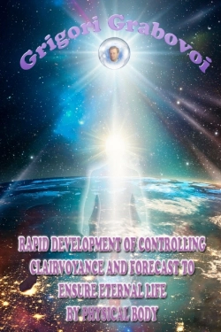 Bertrand.pt - Rapid Development Of Controlling Clairvoyance And Forecast To Ensure Eternal Life By Physical Body
