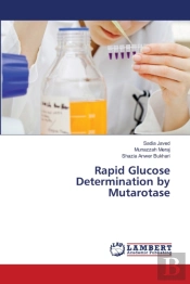 Rapid Glucose Determination By Mutarotase