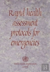 Rapid Health Assessment Protocols For Emergencies