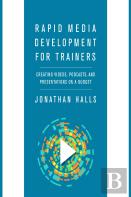 Rapid Media Development For Trainers