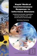 Rapid Medical Countermeasure Response To Infectious Diseases