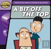 Rapid Phonics Step 2: A Bit Off The Top (Fiction)