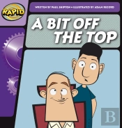 Rapid Phonics Step 2: A Bit Off The Top (Fiction)