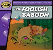 Rapid Phonics Step 2: The Foolish Baboon (Fiction)