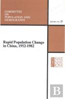 Rapid Population Change In China, 1952-1982