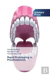 Rapid Prototyping In Prosthodontics