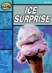 Rapid Reading: Ice Surprise (Starter Level 1a)
