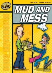 Rapid Reading: Mud And Mess (Starter Level 2b)
