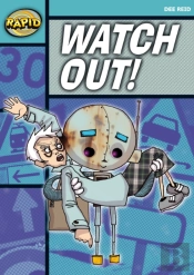 Rapid Reading: Watch Out! (Starter Level 1a)