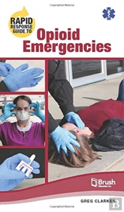 Bertrand.pt - Rapid Response Guide To Opioid Emergencies
