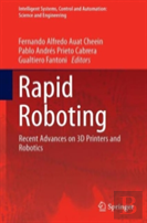 Rapid Roboting