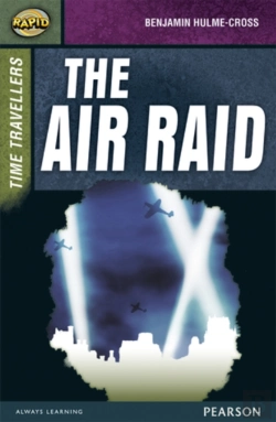 Bertrand.pt - Rapid Stage 9 Set A: Time Travellers: The Air Raid