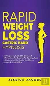 Rapid Weight Loss Gastric Band Hypnosis