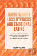 Rapid Weight Loss Hypnosis And Emotional Eating