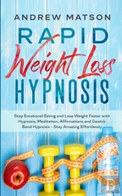 Rapid Weight Loss Hypnosis