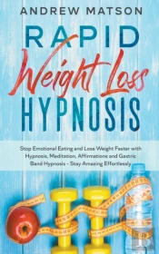 Rapid Weight Loss Hypnosis