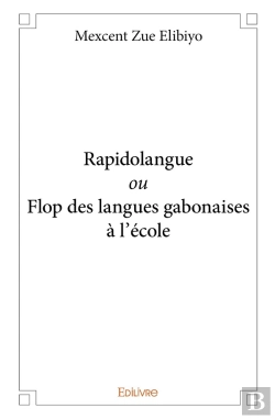 Bertrand.pt - Rapidolangue Ou Flop Des Langues Gabonaises À L'École